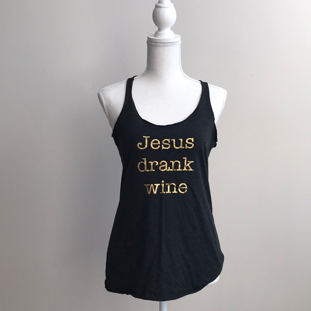 Jesus drank wine tank
